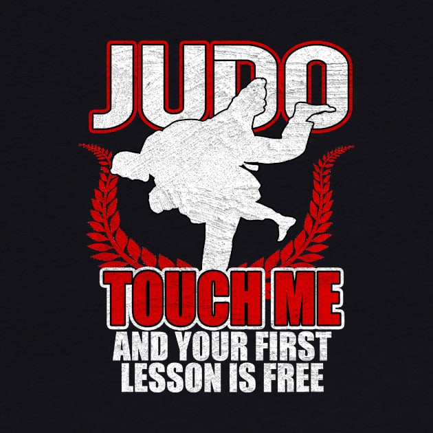 Judo Touch Me And First Lesson Is Free by funkyteesfunny